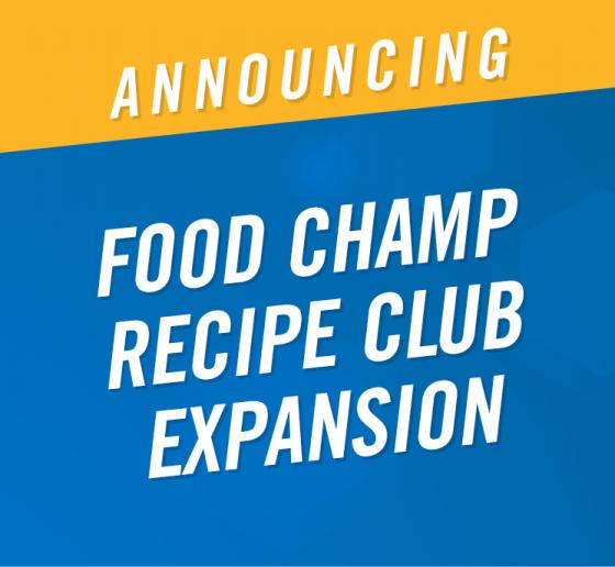 World Food Championships Expands Its Food Champ Recipe Club Program